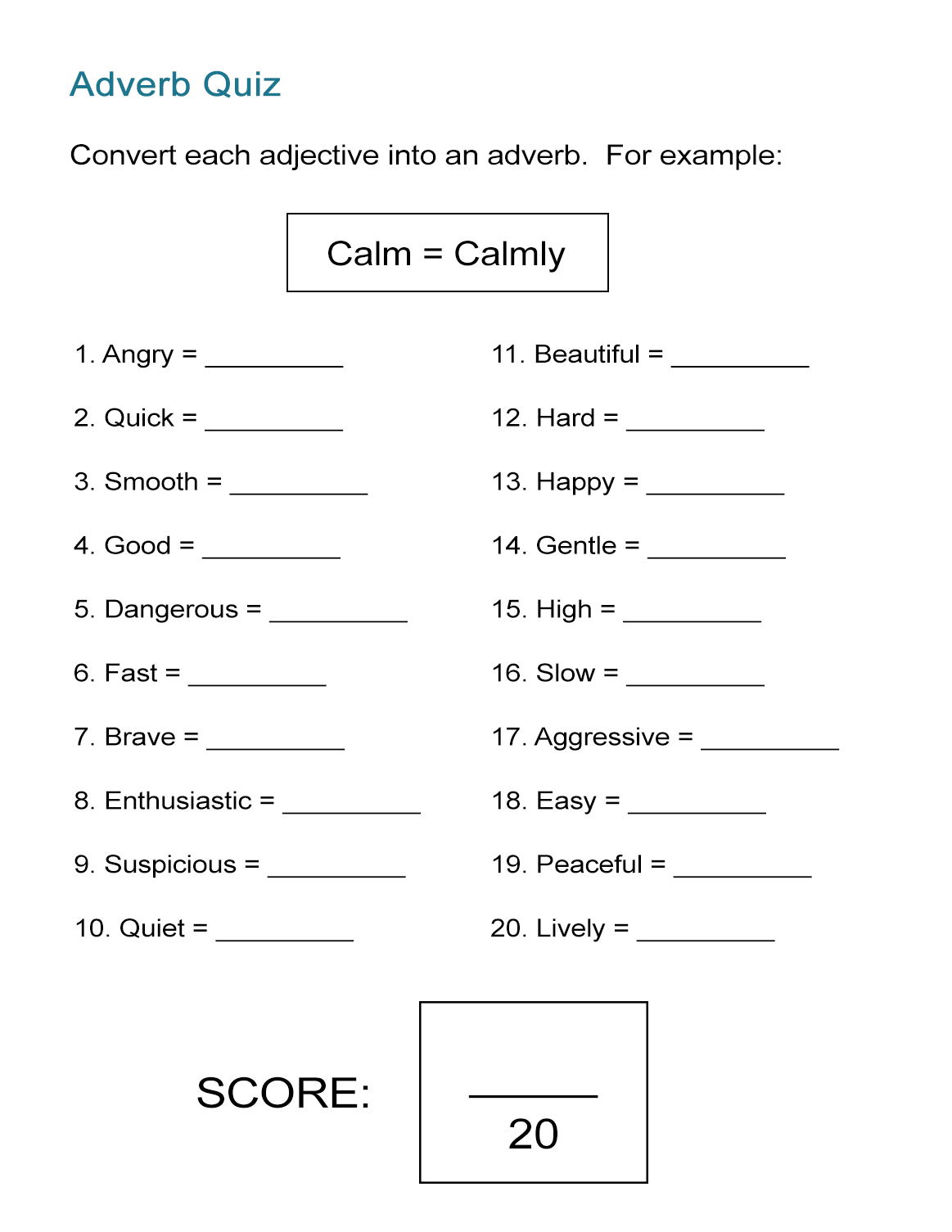 Adverb Quiz Convert Adjectives To Adverbs ALL ESL